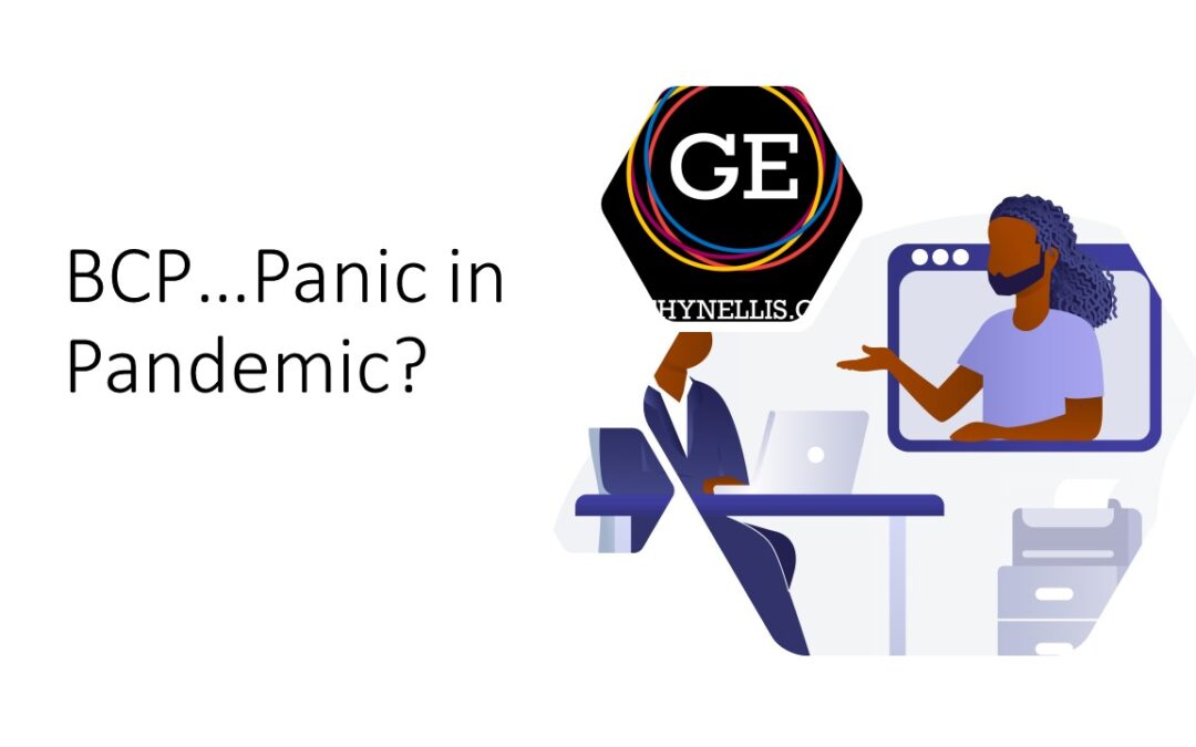 BCP… Panic in a Pandemic?