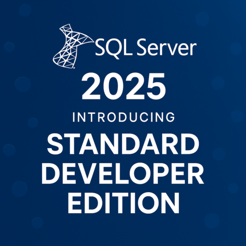 What’s New in SQL Server 2025: Introducing Standard Developer Edition ...